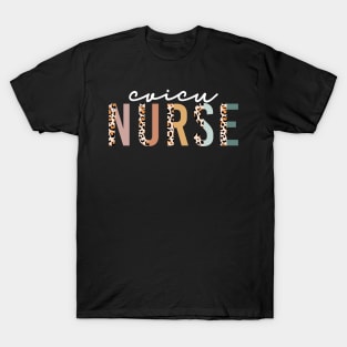 CVICU Nurse Living that Nurse Life T-Shirt